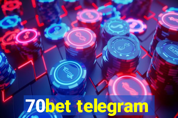 70bet telegram